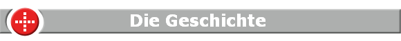 Die Geschichte 